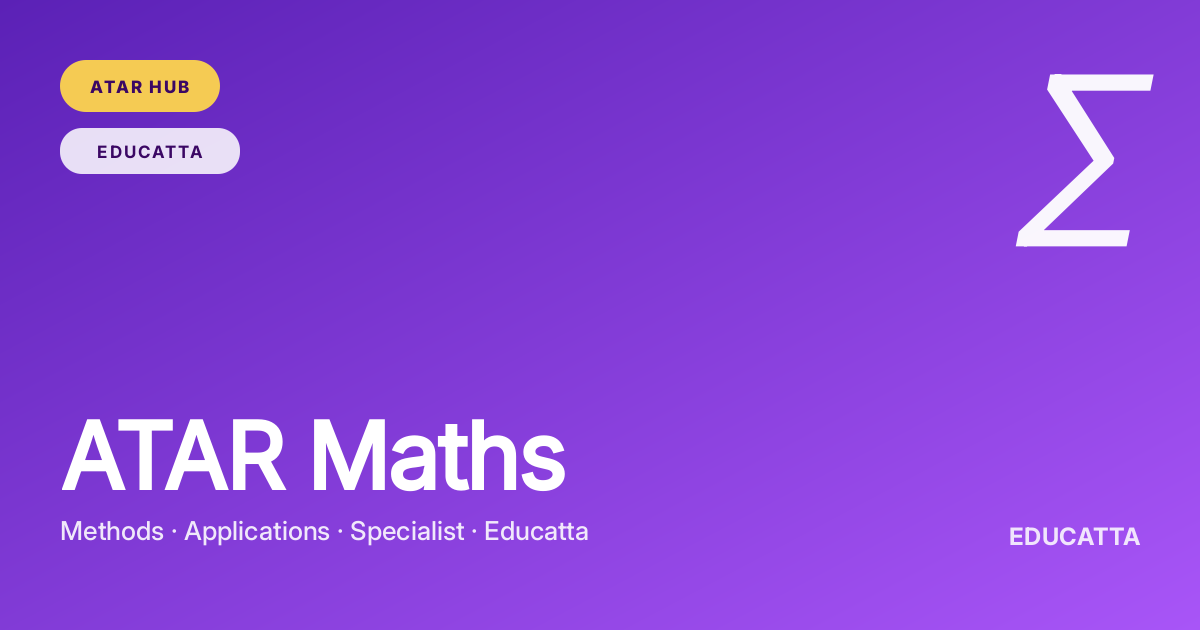 ATAR Maths Tutoring Perth · Methods & Apps · Educatta